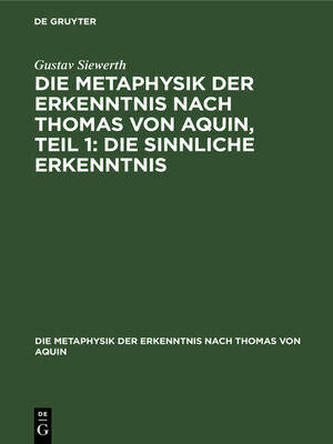 cover image of Die Metaphysik der Erkenntnis nach Thomas von Aquin, Teil 1
